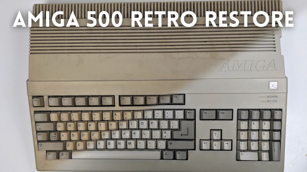 Amiga 500 Retro Restore – I’ve given it a clean