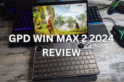 GPD WIN MAX 2 2024 Review – Best on the go gaming and productivity handheld?